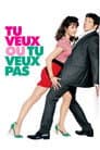 Tu veux… ou tu veux pas