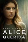 Alice, Querida