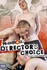 RudeBoiz: Director's Choice