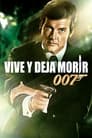 007: Vive y deja morir