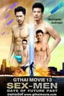 GThai Movie 13: SEX-MEN Days of Future Past