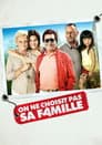 On ne choisit pas sa famille
