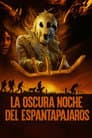 La oscura noche del espantapájaros