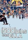 (500) días con ella
