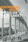 Nordmennenes Egen Historie - Opplevelser Fra Østlandet