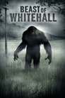 Beast of Whitehall