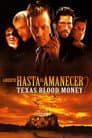 Del crepúsculo al amanecer 2: Terror en Texas