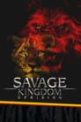 Savage Kingdom II