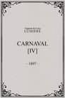 Carnaval, [IV]