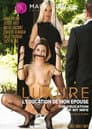 Luxure : L'éducation de mon épouse